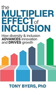 Front cover of The Multiplier Effect of Inclusion by Tony Byers