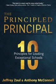 Front cover of The Principled Principal by Jeffrey Zoul