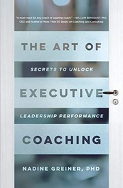Cover of The Art of Executive Coaching by Nadine Greiner