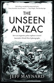Cover of The Unseen Anzac by Jeff Maynard