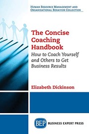 Front cover of The Concise Coaching Handbook by Elizabeth Dickinson