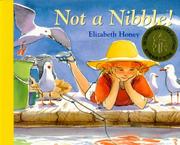 Front cover of Not a Nibble! by Elizabeth Honey