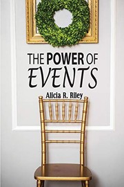 Front cover of The Power of Events by Alicia R. Riley