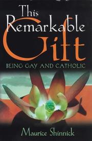 Front cover of This Remarkable Gift by Maurice Shinnick