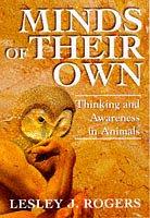 Cover of Minds of their own by Lesley J. Rogers