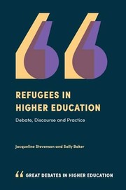 Front cover of Refugees in Higher Education by Jacqueline Stevenson