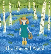 Cover of The Bluebell Wood by Kelly Wright