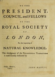 Cover of The philosophical transactions (from the year 1732, to the year 1744) abridged, and disposed under general heads by John Martyn