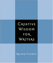 Cover of Creative Wisdom for Writers by Roland Fishman