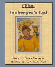 Front cover of Elihu, Innkeeper's Lad by Dwyn Mounger