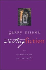 Front cover of Writing Fiction by Garry Disher