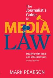 Cover of The journalist's guide to media law by Pearson, Mark