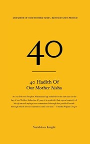 Front cover of 40 Hadith of 'Aisha by Nuriddeen Knight