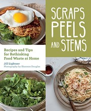 Cover of Scraps, Peels, and Stems by Jill Lightner