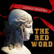 Cover of The red word by Sarah Henstra