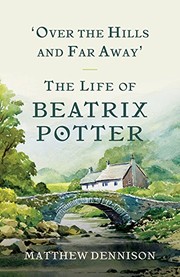 Front cover of Over the Hills and Far Away by Matthew Dennison