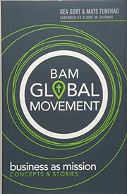 Front cover of BAM Global Movement by Gea Gort;Mats Tunehag