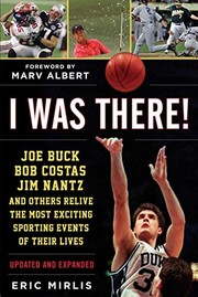 Cover of I Was There! by Eric Mirlis