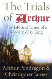 Front cover of The Trials of Arthur by Arthur Pendragon