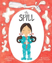 Cover of The Spill by Jacqueline Leigh