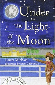 Front cover of Under the Light of the Moon by Laura Michael