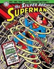 Front cover of Superman : The Silver Age Sundays, Vol. 1 by Jerry Siegel