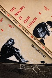Front cover of The Making of John Lennon by Francis Kenny