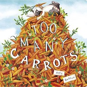Cover of Too many carrots by Katy Hudson