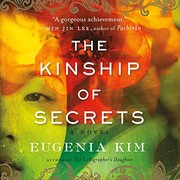 Front cover of The kinship of secrets by Eugenia Kim