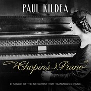 Cover of Chopin's Piano by Paul Kildea