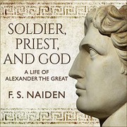 Front cover of Soldier, Priest, and God by F. S. Naiden