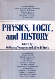 Cover of Physics, Logic, and History; Based on the First International Colloquium Held at the University of Denver, May 16-20, 1966 by Wolfgang Yourgrau