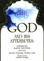 Cover of God and his attributes by Mūsavī Lārī, Mujtabá.