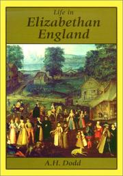 Front cover of Life in Elizabethan England by A. H. Dodd