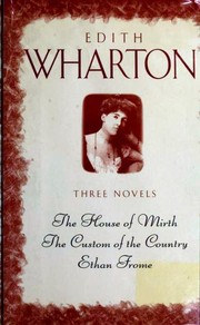 Front cover of Novels (Custom of the Country / Ethan Frome / House of Mirth) by Edith Wharton
