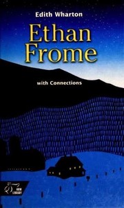 Front cover of Ethan Frome with Connections by Edith Wharton