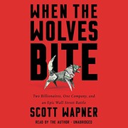 Cover of When the wolves bite by Scott Wapner