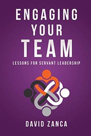 Cover of Engaging Your Team by David Zanca