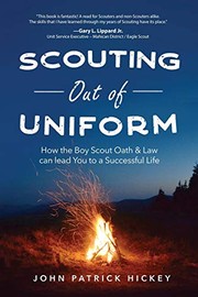 Front cover of Scouting Out of Uniform by John Patrick Hickey