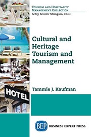 Front cover of Cultural and Heritage Tourism and Management by Tammie J. Kaufman