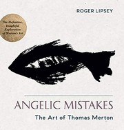 Cover of Angelic mistakes by Roger Lipsey