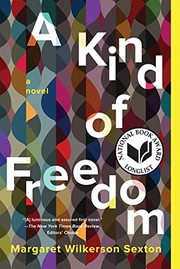 Cover of A kind of freedom by Margaret Wilkerson Sexton