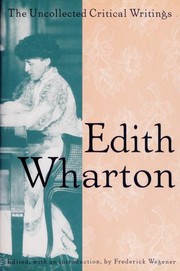 Cover of The uncollected critical writings by Edith Wharton