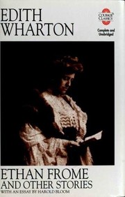 Front cover of Ethan Frome and other stories (Ethan Frome / Dilettante / Other Two / Xingu) by Edith Wharton