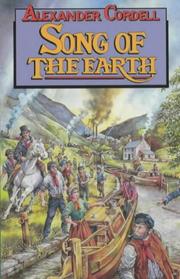 Cover of Song of the earth by Alexander Cordell