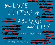 Front cover of The love letters of Abelard and Lily by Laura Creedle