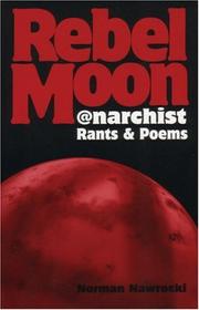 Front cover of Rebel Moon by Norman Nawrocki