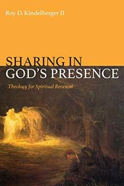 Front cover of Sharing in God's Presence by Roy D. Kindelberger