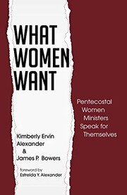 Front cover of What Women Want by Kimberly Ervin Alexander