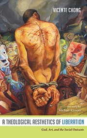 Front cover of A Theological Aesthetics of Liberation by Vicente Chong